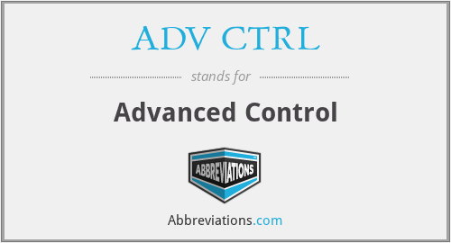 What does ADV CTRL stand for?